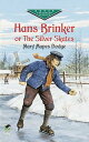 Hans Brinker, or The Silver Skates【電子書