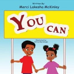 You Can【電子書籍】[ Merci Lakesha McKinley ]