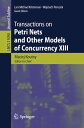 Transactions on Petri Nets and Other Models of Concurrency XIII【電子書籍】