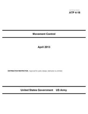 Army Techniques Publication ATP 4-16 Movement Control April 2013