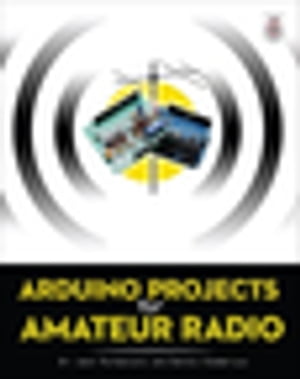 Arduino Projects for Amateur RadioŻҽҡ[ Jack Purdum ]