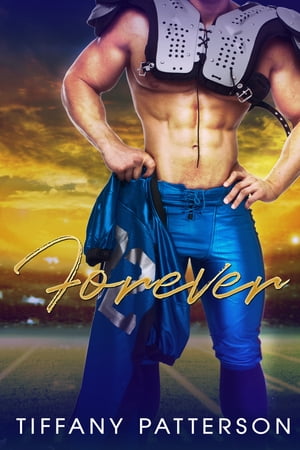 Forever A Novella【電子書籍】[ Tiffany Patterson ]