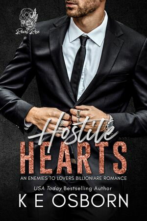 Hostile Hearts: An Enemies to Lovers Billionaire Romance