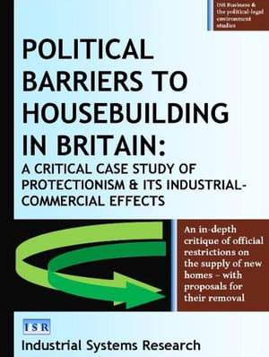 Political Barriers to Housebuilding in Britain