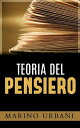 Teoria del Pensiero【電子書籍】[ Marino Ur