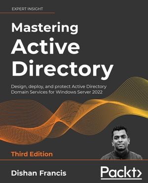 Mastering Active Directory