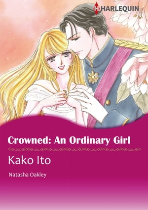 CROWNED: AN ORDINARY GIRL (Harlequin Comics)