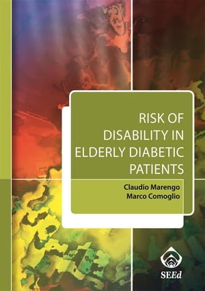 Risk of Disability in Elderly Diabetic Patients