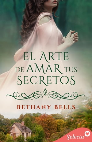 El arte de amar tus secretos (Minstrel Valley 25)