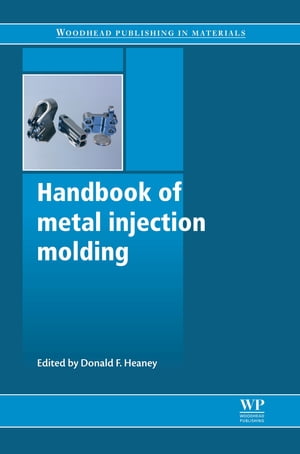 ŷKoboŻҽҥȥ㤨Handbook of Metal Injection MoldingŻҽҡۡפβǤʤ30,663ߤˤʤޤ