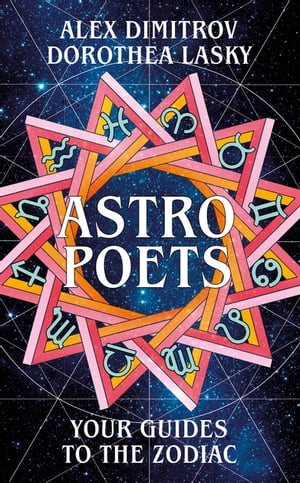 Astro Poets: Your Guides to the Zodiac