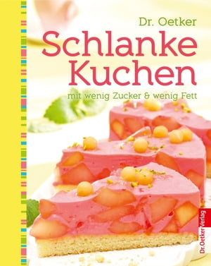 Schlanke Kuchen