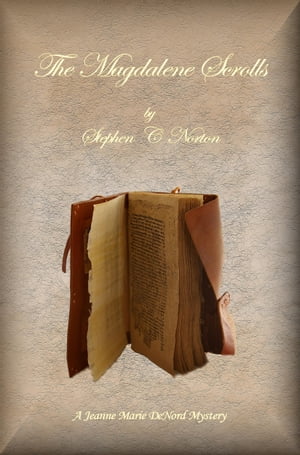 ST MAGDALENE The Magdalene Scrolls【電子書籍】[ Stephen C Norton ]