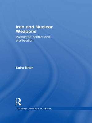 Iran and Nuclear Weapons