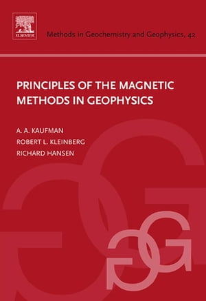 Principles of the Magnetic Methods in Geophysics