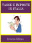 Tasse e imposte in Italia