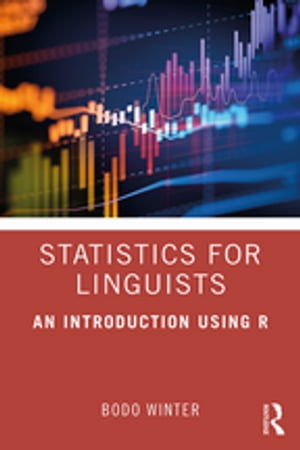 Statistics for Linguists: An Introduction Using R