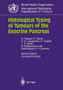 Histological Typing of Tumours of the Exocrine Pancreas