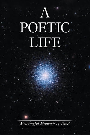 A Poetic Life