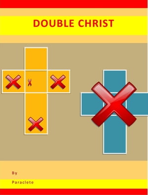 Double Christ