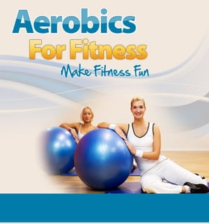 Aerobics For Fitness