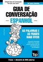 Guia de Conversa??o Portugu?s-Espanhol e vocabul?rio tem?tico 3000 palavras