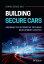 Building Secure Cars