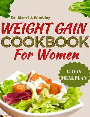 WEIGHT GAIN COOKBOOK FOR WOMEN