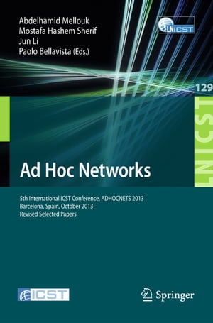 ŷKoboŻҽҥȥ㤨Ad Hoc Networks 5th International ICST Conference, ADHOCNETS 2013, Barcelona, Spain, October 2013, Revised Selected PapersŻҽҡۡפβǤʤ5,591ߤˤʤޤ
