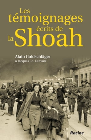 Les t?moignages ?crits de la Shoah