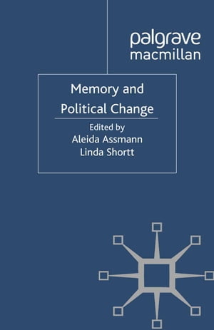 Memory and Political Change【電子書籍】