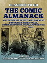 ŷKoboŻҽҥȥ㤨The Comic Almanack An Ephemeris in Jest and Earnest, Containing Merry Tales, Humerous Poetry, Quips, and Oddities Vol 2 (of 2Żҽҡ[ Various ]פβǤʤ240ߤˤʤޤ
