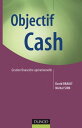 Objectif Cash Gestion financi?re op?rationnelle