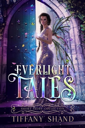 Everlight Tales: Short Story C