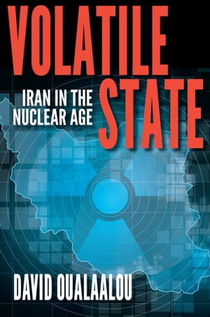 ŷKoboŻҽҥȥ㤨Volatile State Iran in the Nuclear AgeŻҽҡ[ David Oualaalou ]פβǤʤ1,936ߤˤʤޤ