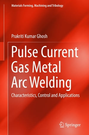 Pulse Current Gas Metal Arc Welding