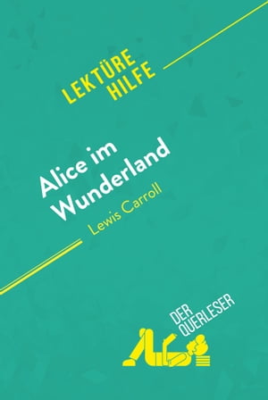 Alice im Wunderland von Lewis Carroll (Lektürehilfe)