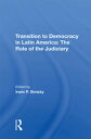 Transition To Democracy In Latin America The Role Of The Judiciary