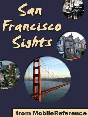 San Francisco Sights: a travel guide to the top 35+ attractions in San Francisco, California (USA)