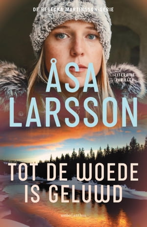 Tot de woede is geluwd【電子書籍】[ ?sa Larsson ]