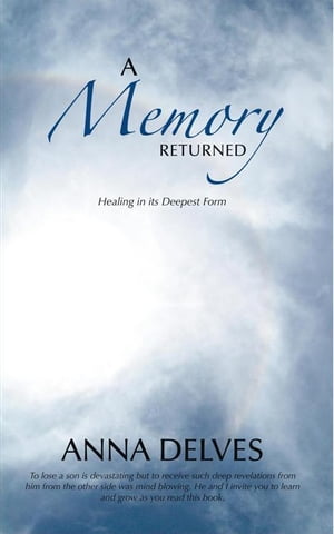 A Memory Returned Healing in Its Deepest Form