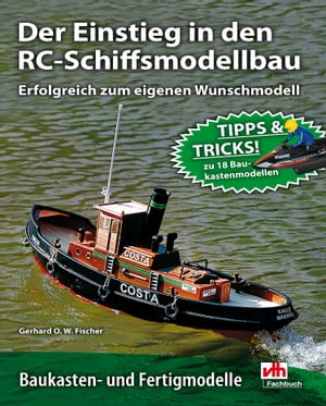 Der Einstieg in den RC-Schiffsmodellbau