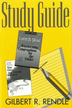 The Once and Future Church Study Guide