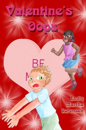 Valentine's Oops【電子書籍】[ Emily Martha Sorensen ]