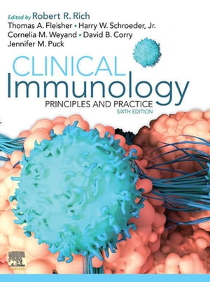 Clinical Immunology E-Book Principles and PracticeŻҽҡ