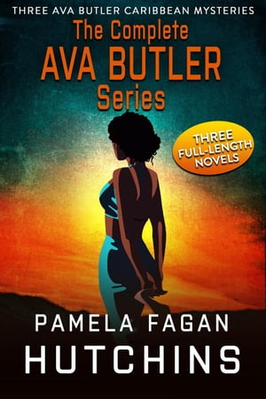 The Complete Ava Butler Trilogy What Doesn't Kil