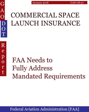 COMMERCIAL SPACE LAUNCH INSURANCE