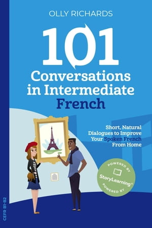 101 Conversations in Intermediate French