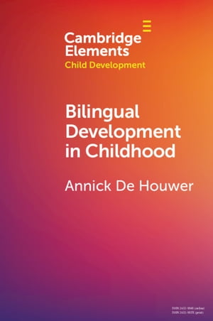 Bilingual Development in Childhood