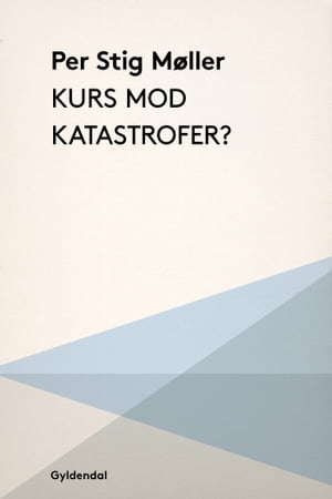 Kurs mod katastrofer?